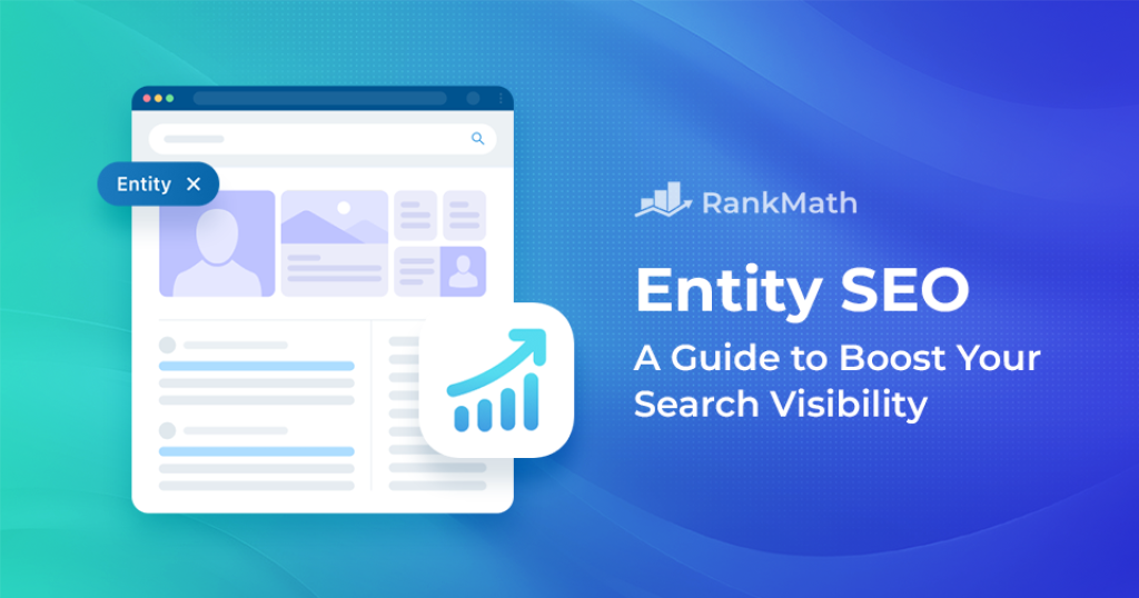 Entity SEO: Connect the Dots and Rank Higher - Source: Rankmath