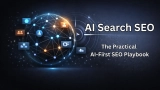 AI Search SEO: The Practical AI-First SEO Playbook (2026)