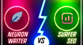 NeuronWriter vs Surfer SEO: Which Tool Fits You Best?